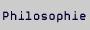 Philosophie